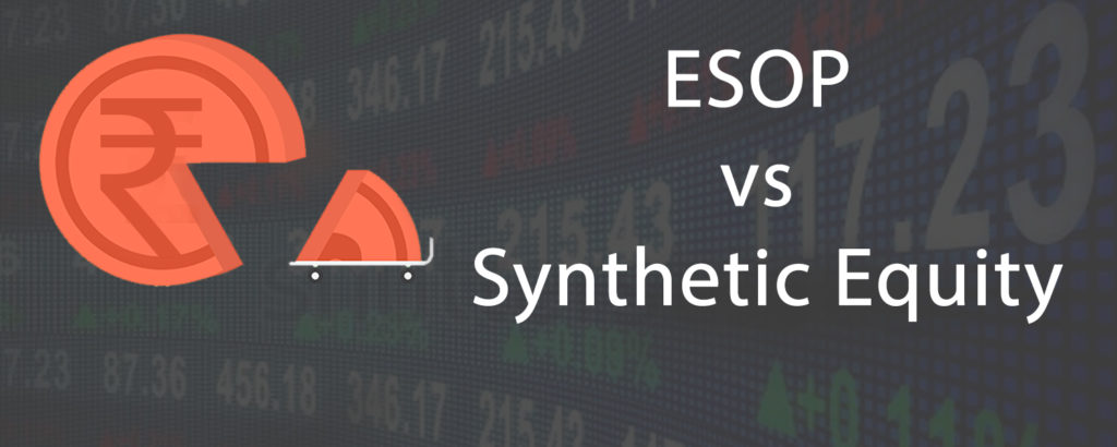 ESOP vs Synthetic Equity